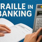 braille-in-banking-accessible-statements-and-atms