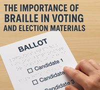 The Importance of Braille in Voting and Election Materials