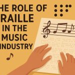 the-role-of-braille-in-the-music-industry
